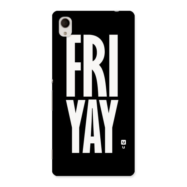 Fri Yay Back Case for Xperia M4 Aqua