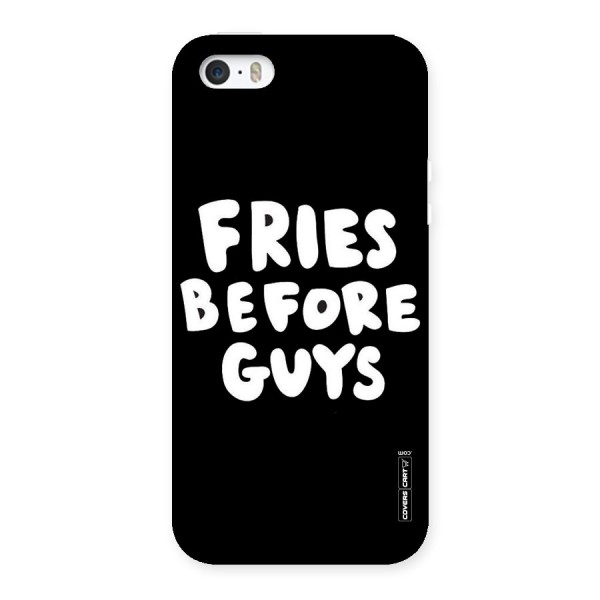 Fries Always Back Case for iPhone 5 5S