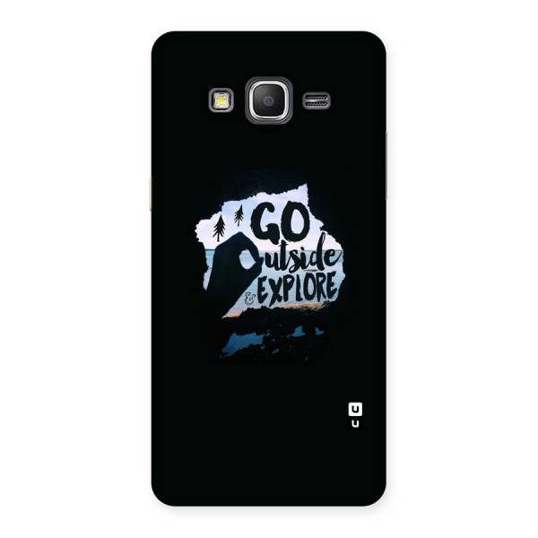 Go Outside Back Case for Galaxy Grand Prime