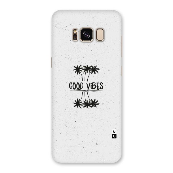 Good Vibes Rugged Back Case for Galaxy S8