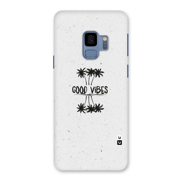 Good Vibes Rugged Back Case for Galaxy S9