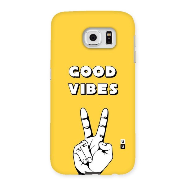 Good Vibes Victory Back Case for Samsung Galaxy S6