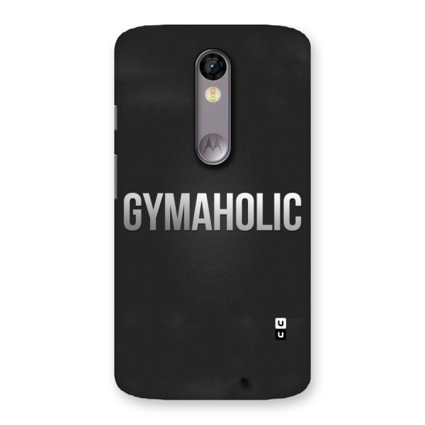 Gymaholic Back Case for Moto X Force