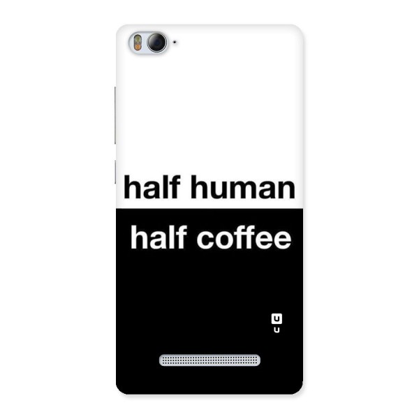 Half Human Half Coffee Back Case for Xiaomi Mi4i