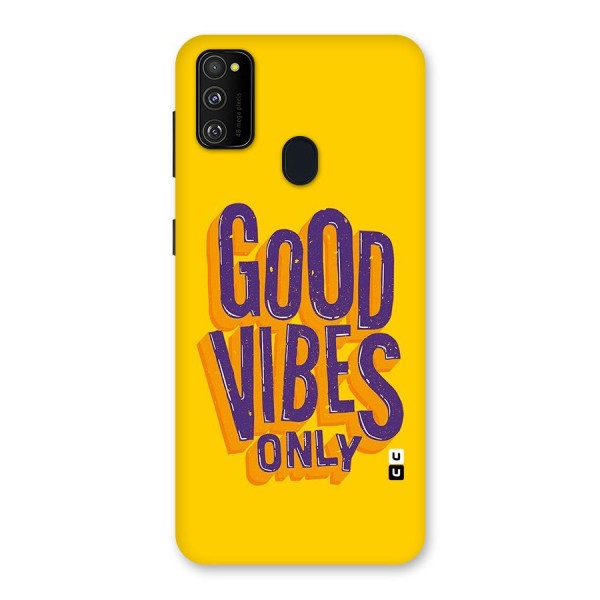 Happy Vibes Only Back Case for Galaxy M30s