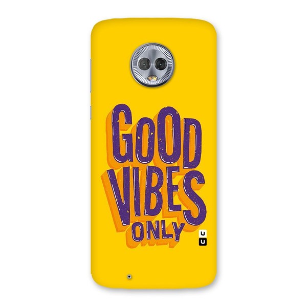 Happy Vibes Only Back Case for Moto G6