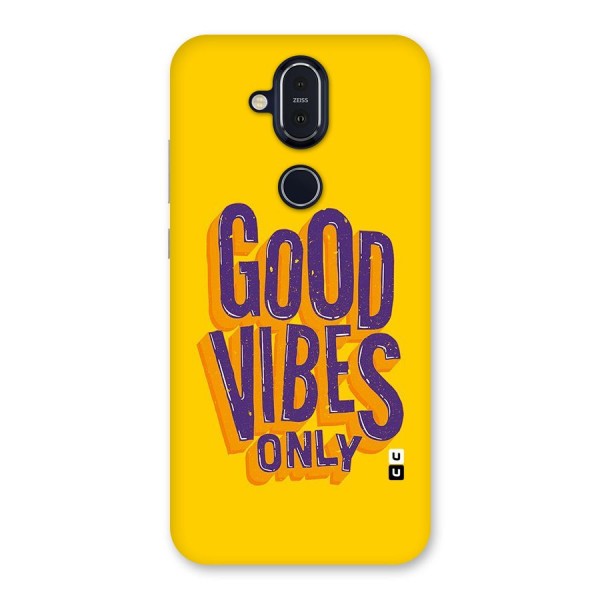 Happy Vibes Only Back Case for Nokia 8.1