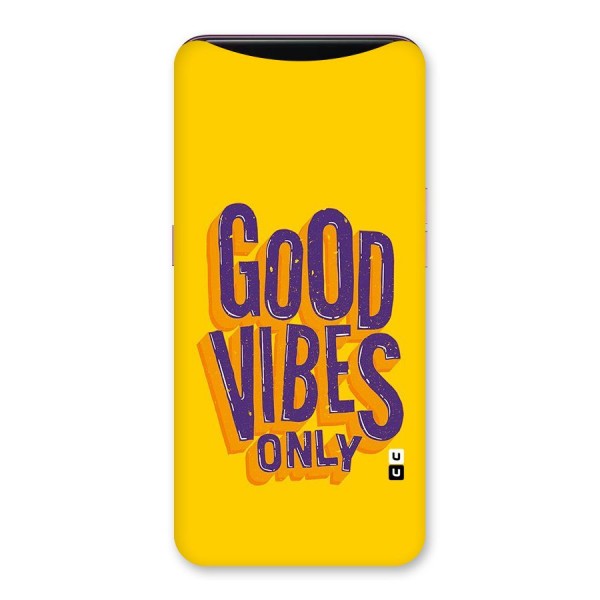 Happy Vibes Only Back Case for Oppo Find X