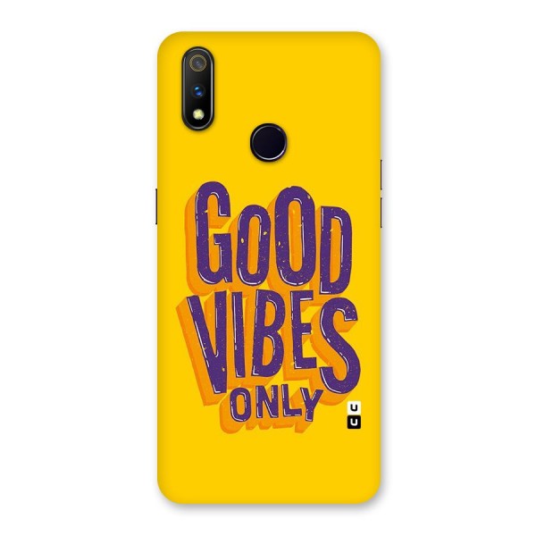 Happy Vibes Only Back Case for Realme 3 Pro