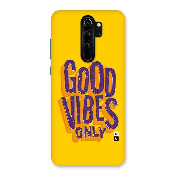 Happy Vibes Only Back Case for Redmi Note 8 Pro