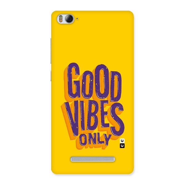 Happy Vibes Only Back Case for Xiaomi Mi4i