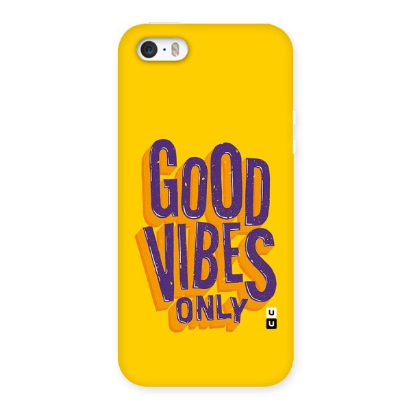 Happy Vibes Only Back Case for iPhone 5 5S