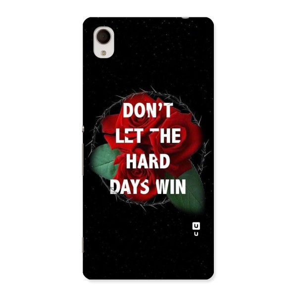 Hard Days No Win Back Case for Sony Xperia M4