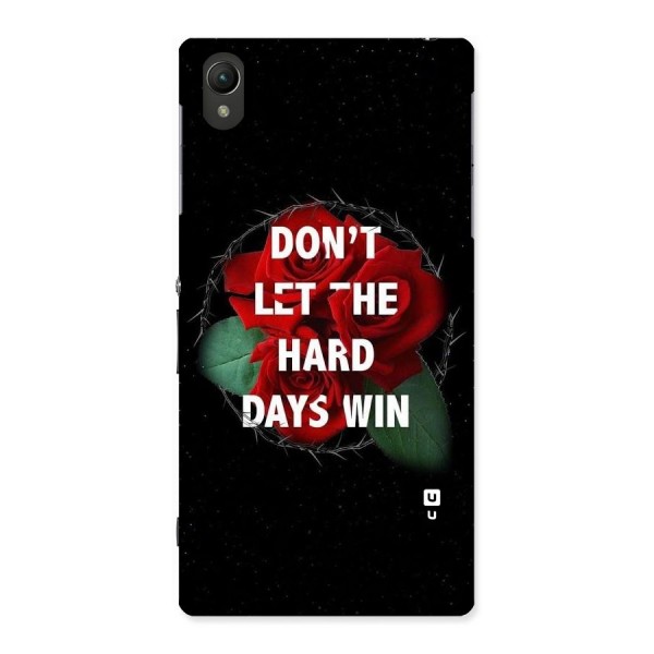 Hard Days No Win Back Case for Sony Xperia Z1