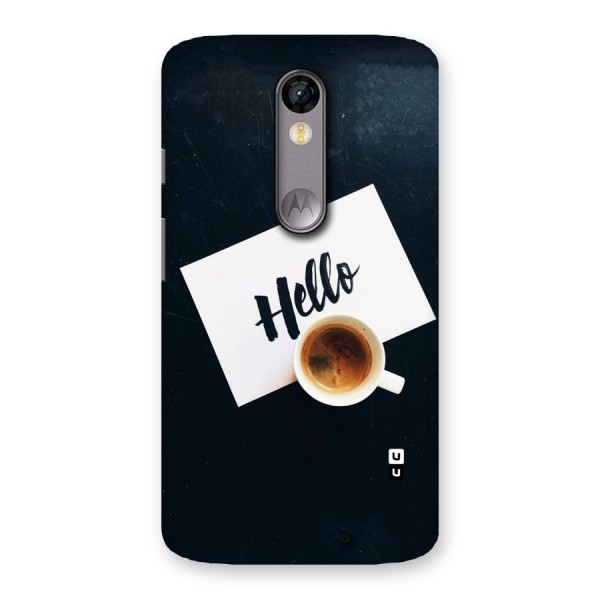 Hello Coffee Back Case for Moto X Force