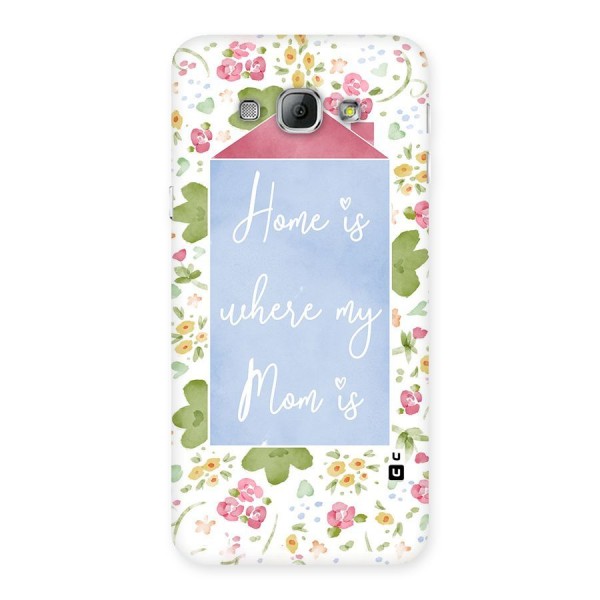 Home is Where Mom is Back Case for Galaxy A8