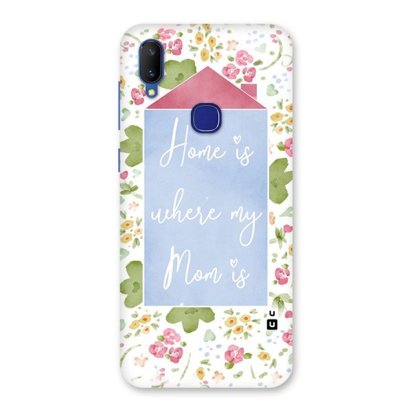 Home is Where Mom is Back Case for Vivo V11