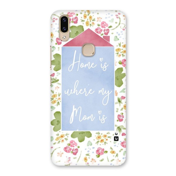 Home is Where Mom is Back Case for Vivo V9