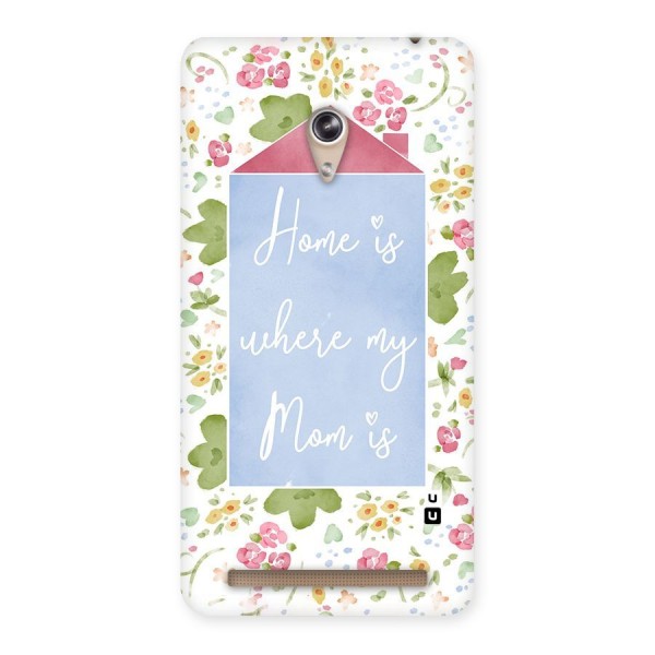 Home is Where Mom is Back Case for Zenfone 6