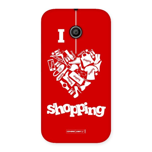 I Love Shopping Back Case for Moto E