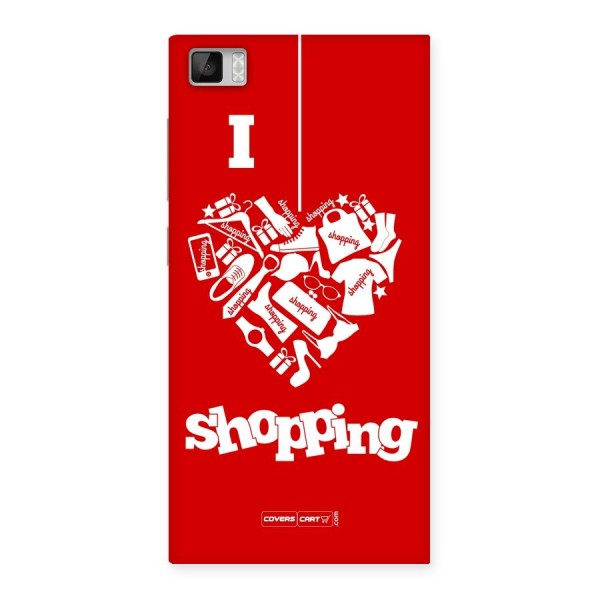 I Love Shopping Back Case for Xiaomi Mi3