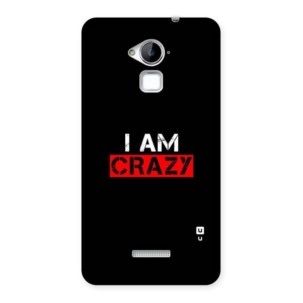 I am Crazy Back Case for Coolpad Note 3