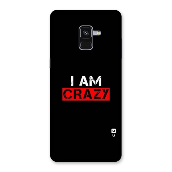 I am Crazy Back Case for Galaxy A8 Plus