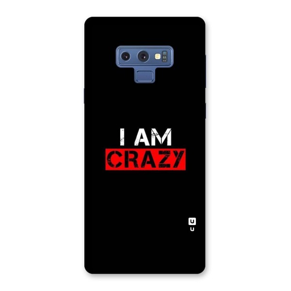 I am Crazy Back Case for Galaxy Note 9