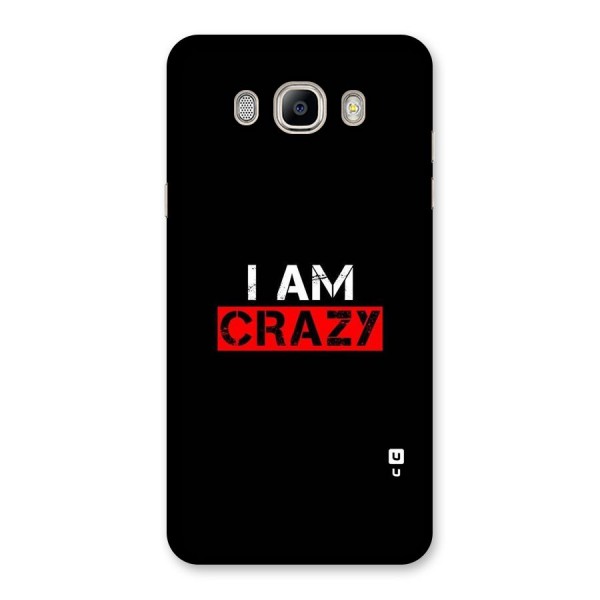 I am Crazy Back Case for Galaxy On8