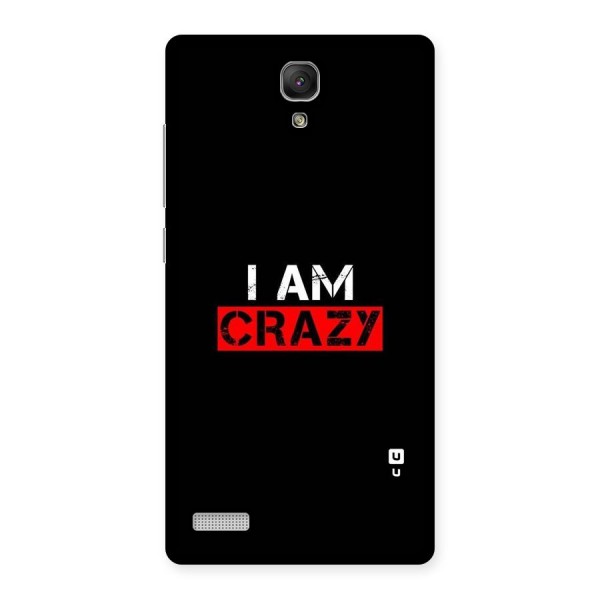 I am Crazy Back Case for Redmi Note