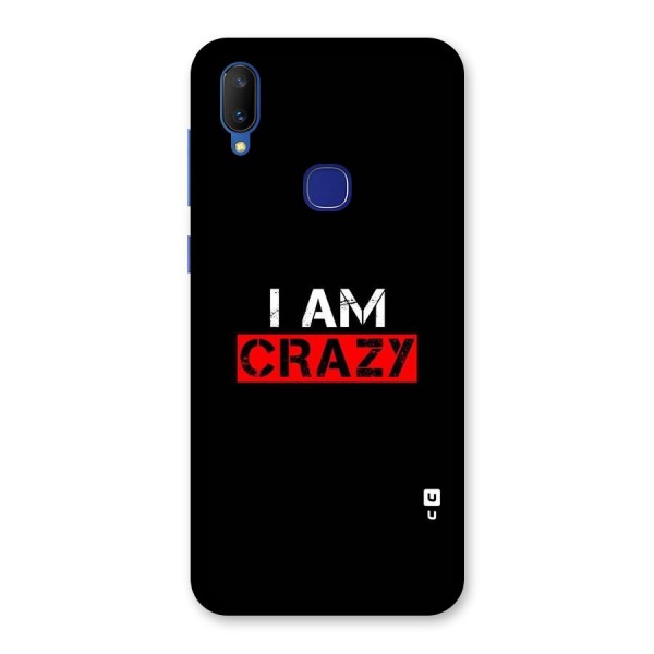 I am Crazy Back Case for Vivo V11