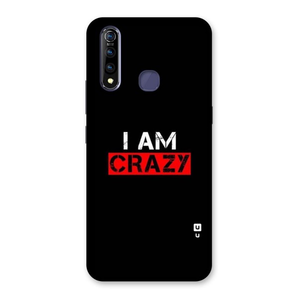 I am Crazy Back Case for Vivo Z1 Pro