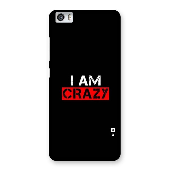 I am Crazy Back Case for Xiaomi Redmi Mi5