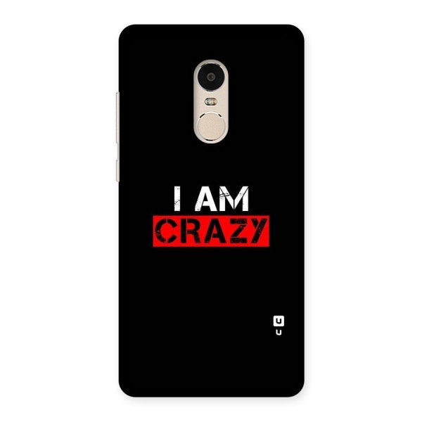 I am Crazy Back Case for Xiaomi Redmi Note 4