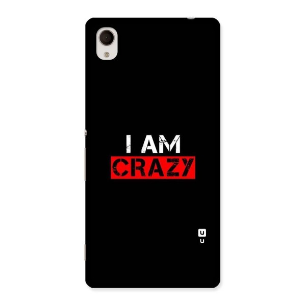 I am Crazy Back Case for Xperia M4 Aqua