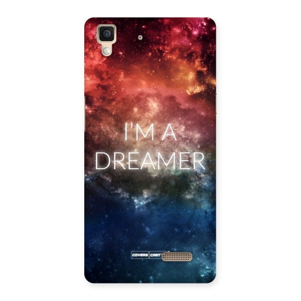 I am a Dreamer Back Case for Oppo R7