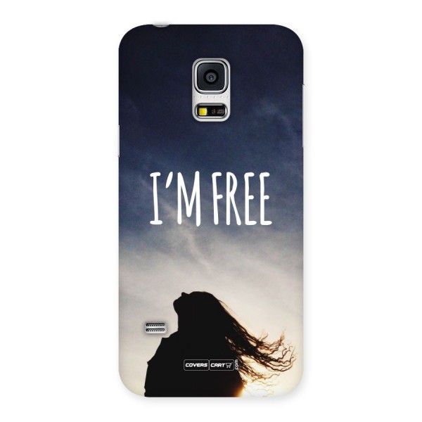 I m Free Back Case for Galaxy S5 Mini