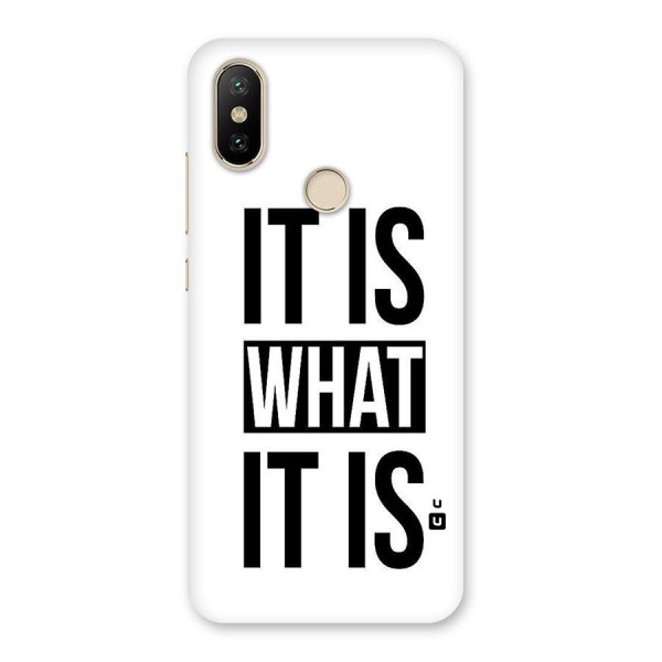 Itis What Itis Back Case for Mi A2