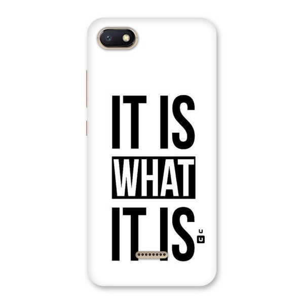 Itis What Itis Back Case for Redmi 6A