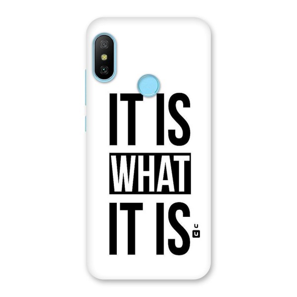 Itis What Itis Back Case for Redmi 6 Pro