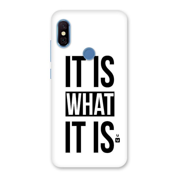 Itis What Itis Back Case for Redmi Note 6 Pro