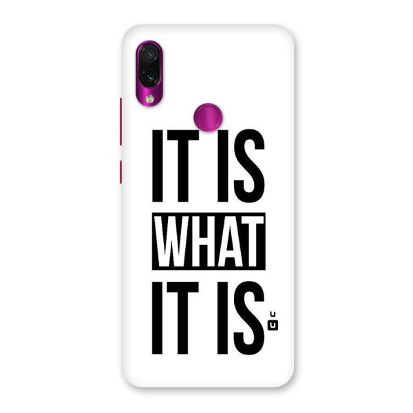 Itis What Itis Back Case for Redmi Note 7 Pro