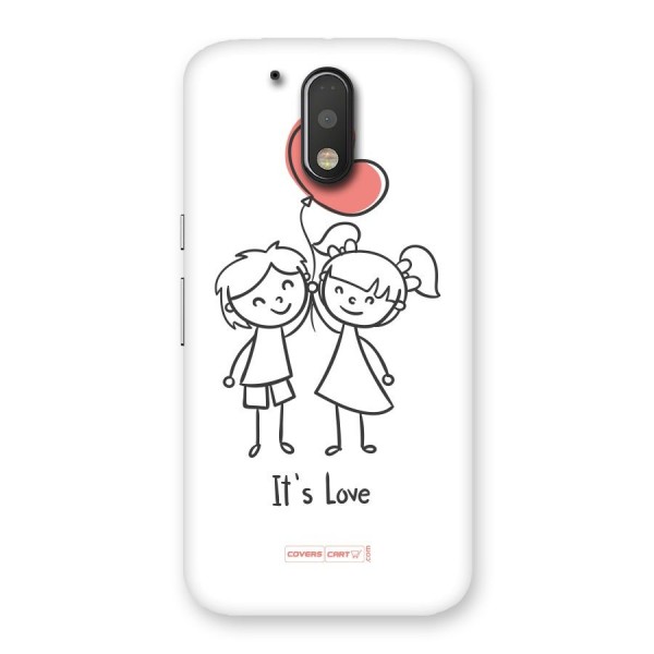 Its Love Back Case for Motorola Moto G4