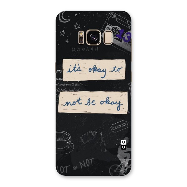 Its Okay Back Case for Galaxy S8