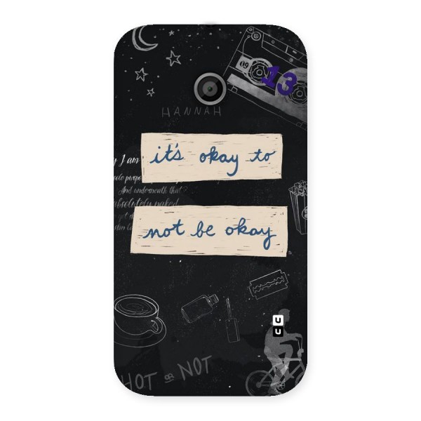 Its Okay Back Case for Moto E