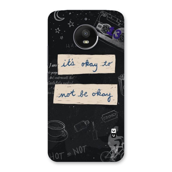 Its Okay Back Case for Moto E4 Plus