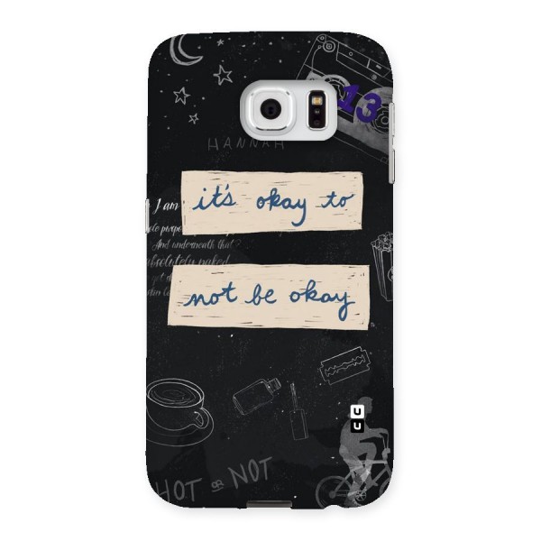 Its Okay Back Case for Samsung Galaxy S6