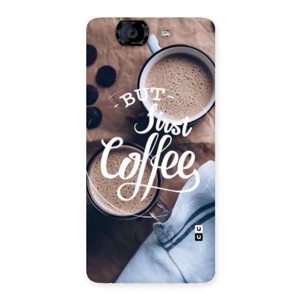 Just Coffee Back Case for Canvas Knight A350