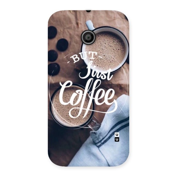 Just Coffee Back Case for Moto E