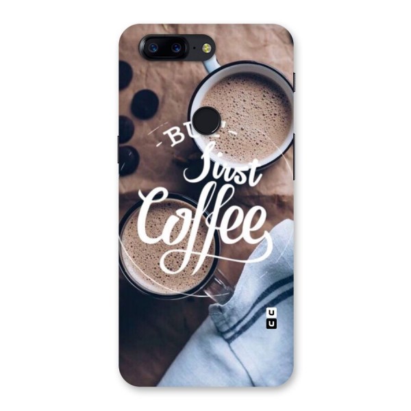 Just Coffee Back Case for OnePlus 5T